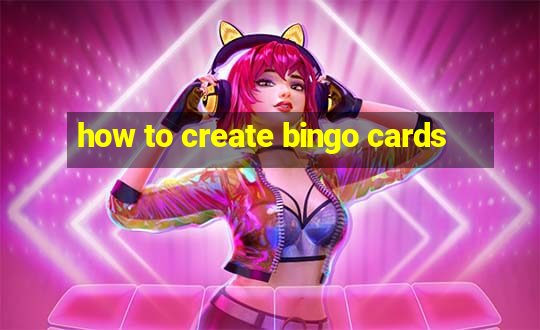 how to create bingo cards