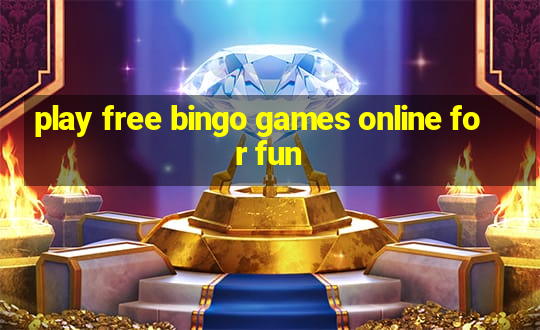 play free bingo games online for fun