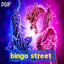 bingo street