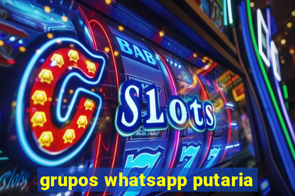 grupos whatsapp putaria