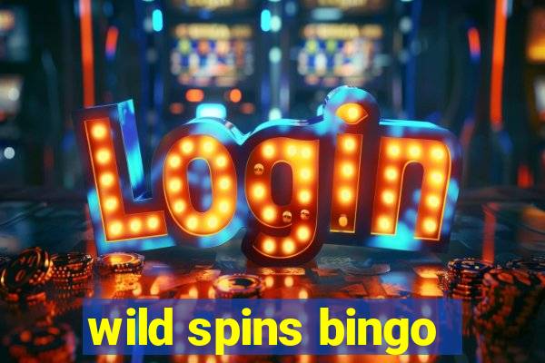 wild spins bingo