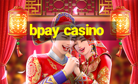 bpay casino