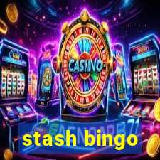 stash bingo