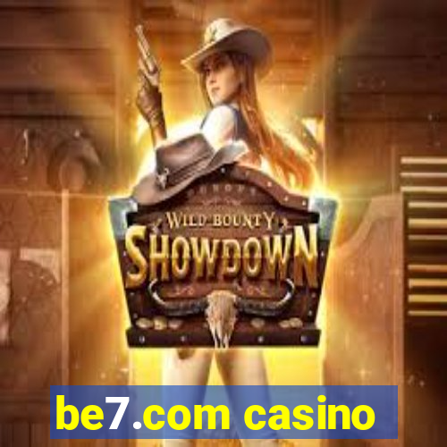 be7.com casino