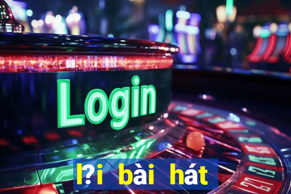 l?i bài hát bingo song