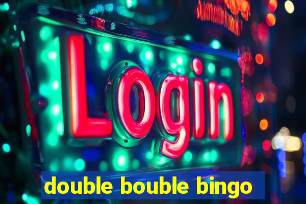 double bouble bingo