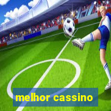 melhor cassino