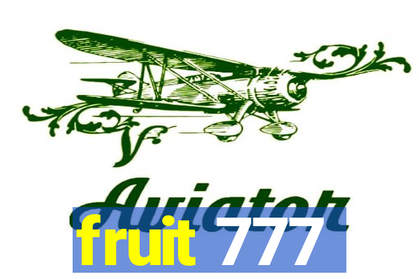 fruit 777