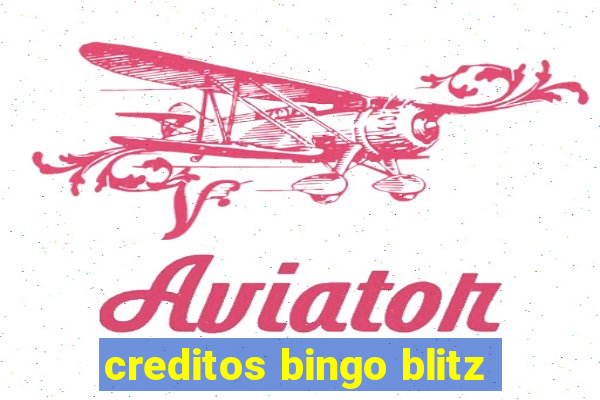 creditos bingo blitz