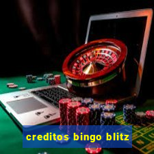 creditos bingo blitz