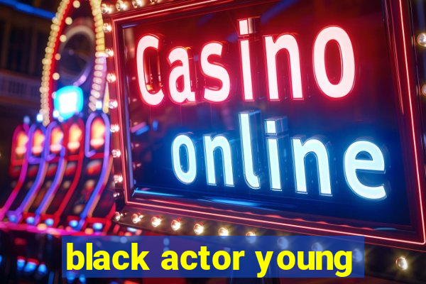 black actor young