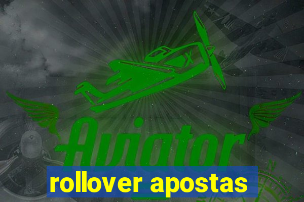 rollover apostas