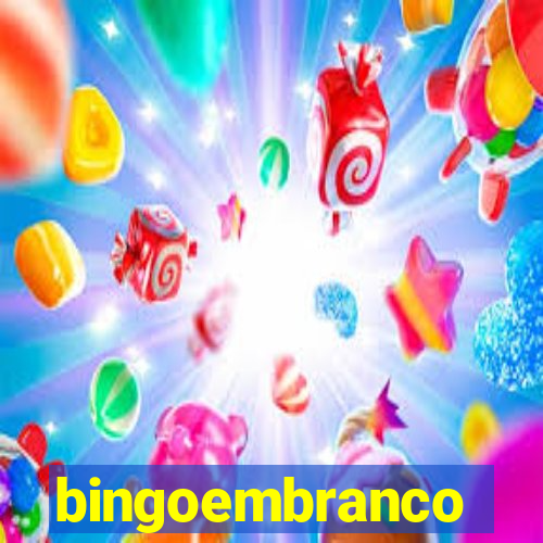 bingoembranco