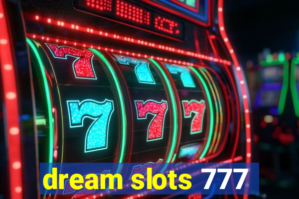 dream slots 777