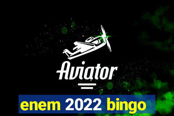 enem 2022 bingo