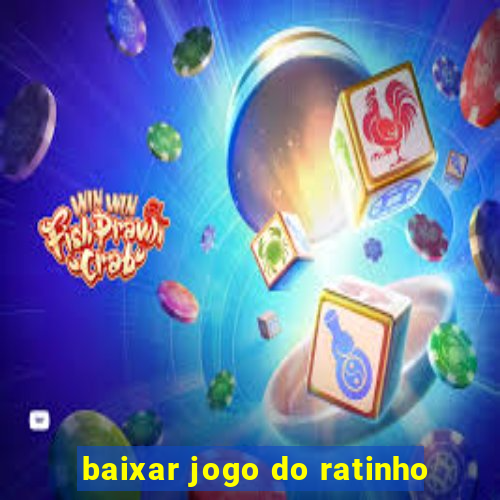 baixar jogo do ratinho