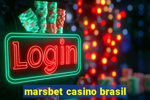 marsbet casino brasil