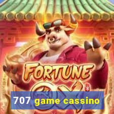 707 game cassino