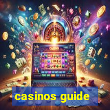 casinos guide