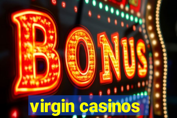 virgin casinos