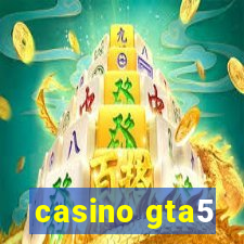 casino gta5