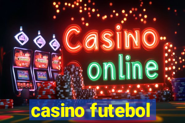 casino futebol