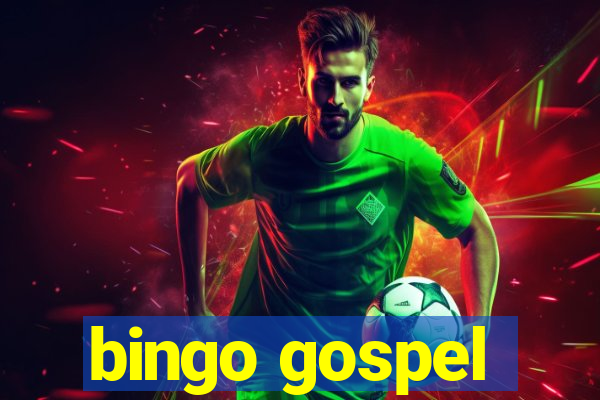 bingo gospel