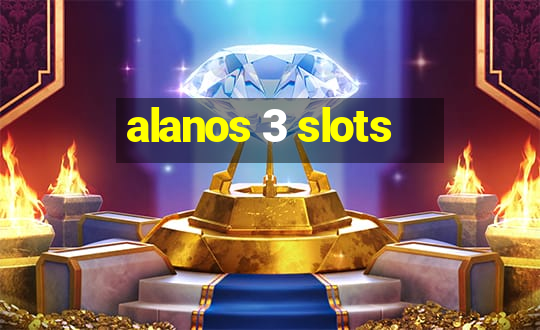 alanos 3 slots