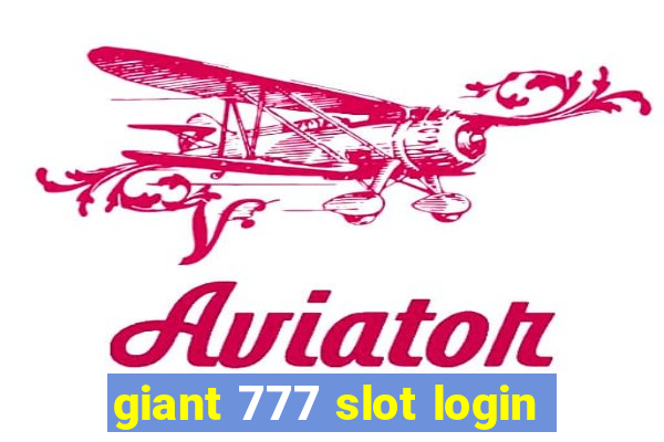 giant 777 slot login