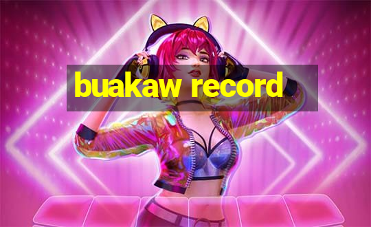 buakaw record