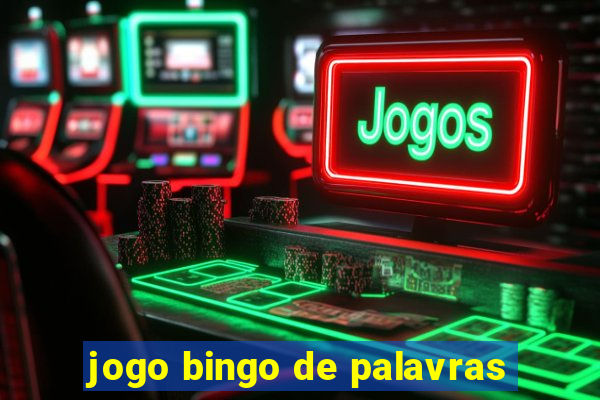 jogo bingo de palavras