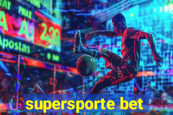 supersporte bet