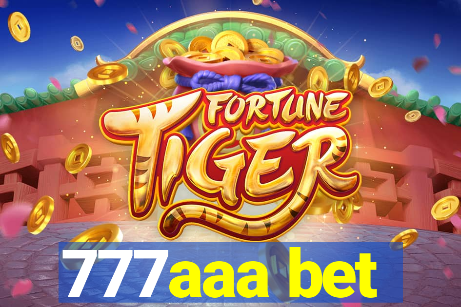 777aaa bet