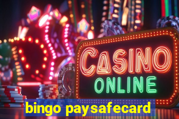 bingo paysafecard