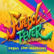 vegas slot machines online free