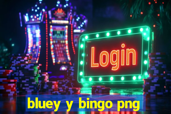 bluey y bingo png