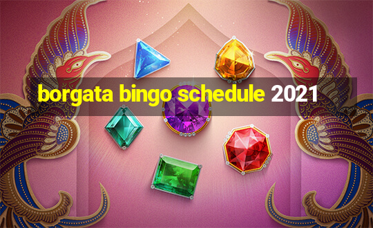 borgata bingo schedule 2021