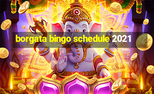 borgata bingo schedule 2021