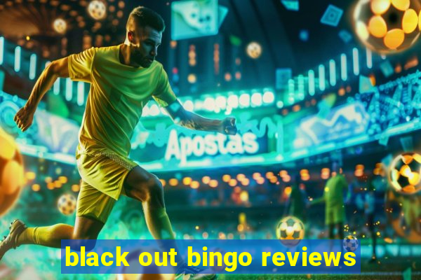 black out bingo reviews