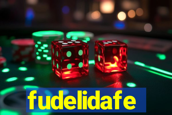 fudelidafe