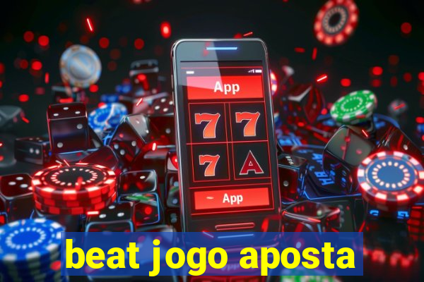 beat jogo aposta