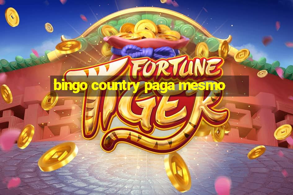 bingo country paga mesmo