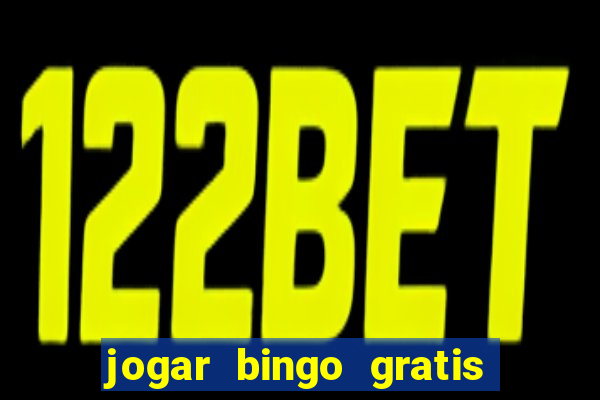 jogar bingo gratis no lotoplay