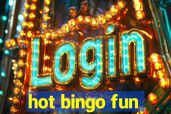 hot bingo fun