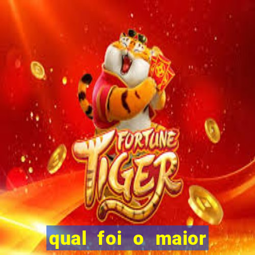 qual foi o maior ganho no fortune tiger