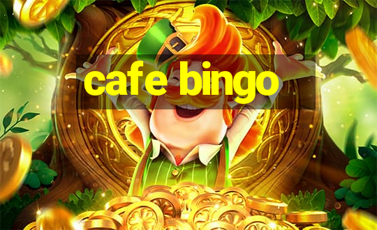 cafe bingo