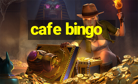 cafe bingo