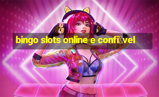 bingo slots online e confi谩vel