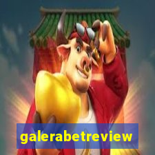 galerabetreview