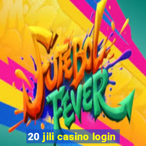 20 jili casino login